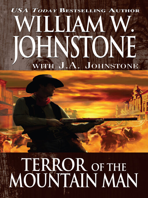 Title details for Terror of the Mountain Man by William W. Johnstone - Wait list